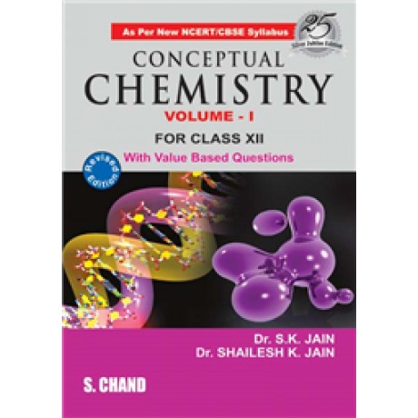 SCHAND CONCEPTUAL CHEMISTRY VOL I FOR CLASS XII